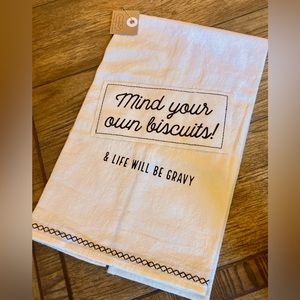 🧑‍🍳MUD PIE🧑‍🍳NWT “Mind your own biscuits & life will be gravy” kitchen towel